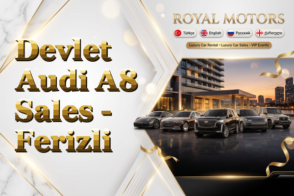 Devlet Audi A8 Sales - Ferizli