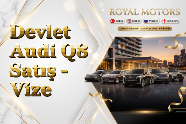 Devlet Audi Q8 Satış - Vize