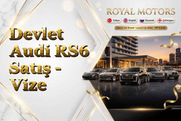Devlet Audi RS6 Satış - Vize