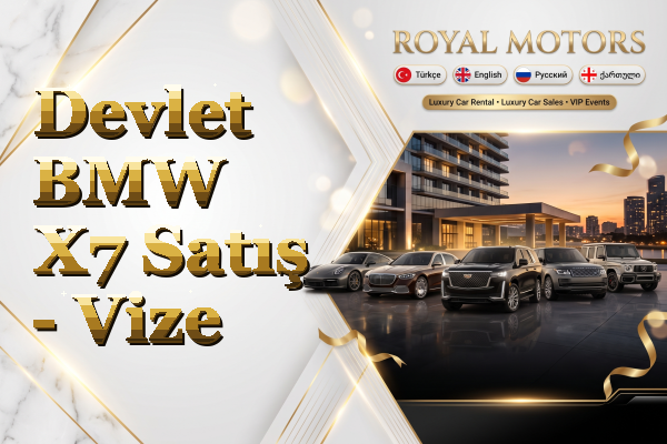 Devlet BMW X7 Satış - Vize