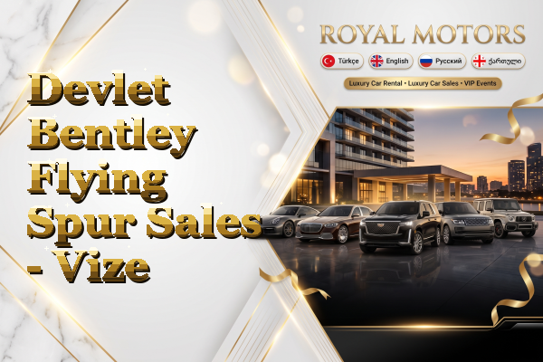 Devlet Bentley Flying Spur Sales - Vize