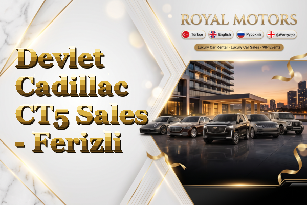 Devlet Cadillac CT5 Sales - Ferizli