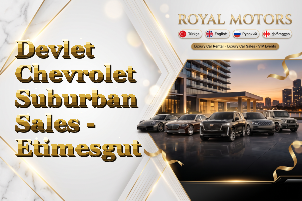 Devlet Chevrolet Suburban Sales - Etimesgut