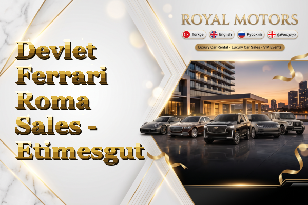 Devlet Ferrari Roma Sales - Etimesgut
