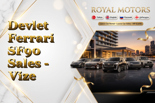 Devlet Ferrari SF90 Sales - Vize