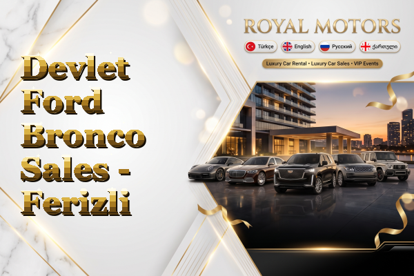 Devlet Ford Bronco Sales - Ferizli