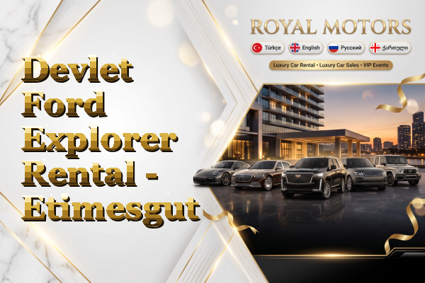 Devlet Ford Explorer Rental - Etimesgut