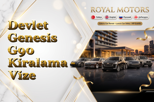 Devlet Genesis G90 Kiralama - Vize