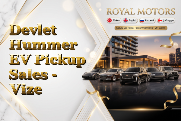 Devlet Hummer EV Pickup Sales - Vize