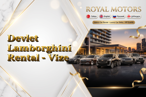 Devlet Lamborghini Rental - Vize