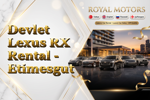 Devlet Lexus RX Rental - Etimesgut