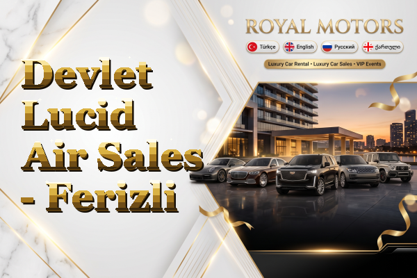 Devlet Lucid Air Sales - Ferizli