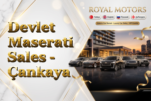 Devlet Maserati Sales - Çankaya