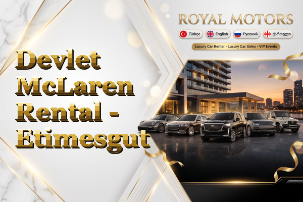 Devlet McLaren Rental - Etimesgut