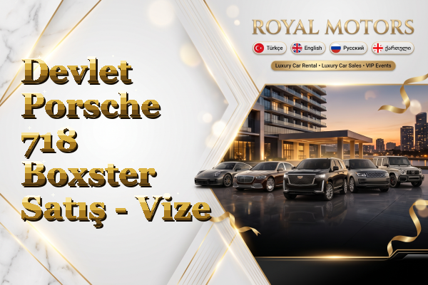 Devlet Porsche 718 Boxster Satış - Vize