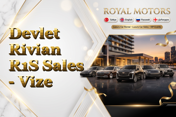 Devlet Rivian R1S Sales - Vize
