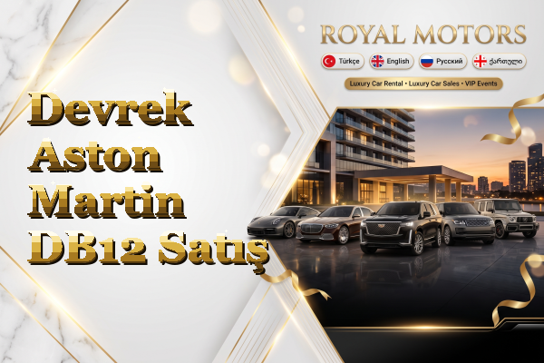Devrek Aston Martin DB12 Satış