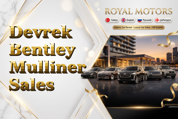 Devrek Bentley Mulliner Sales
