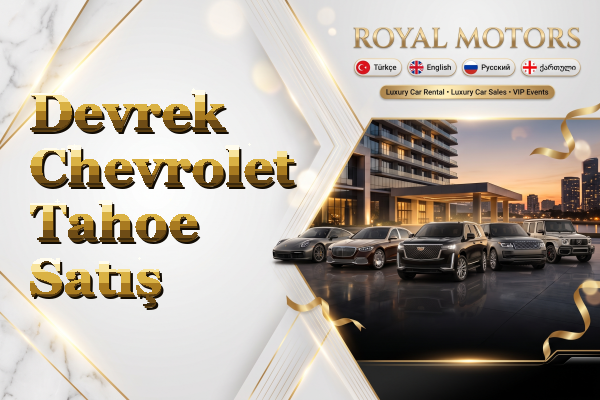 Devrek Chevrolet Tahoe Satış