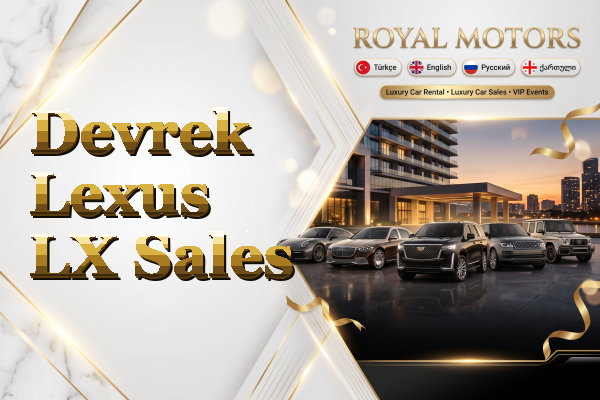 Devrek Lexus LX Sales