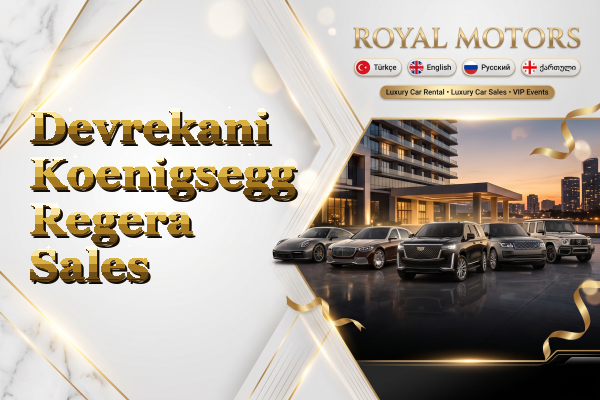 Devrekani Koenigsegg Regera Sales