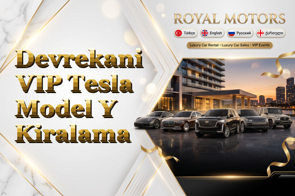 Devrekani VIP Tesla Model Y Kiralama