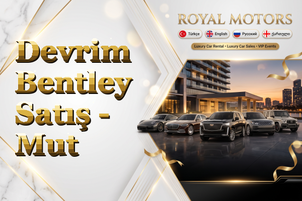 Devrim Bentley Satış - Mut