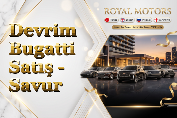 Devrim Bugatti Satış - Savur