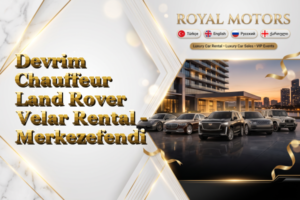 Devrim Chauffeur Land Rover Velar Rental - Merkezefendi