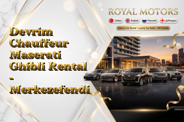 Devrim Chauffeur Maserati Ghibli Rental - Merkezefendi
