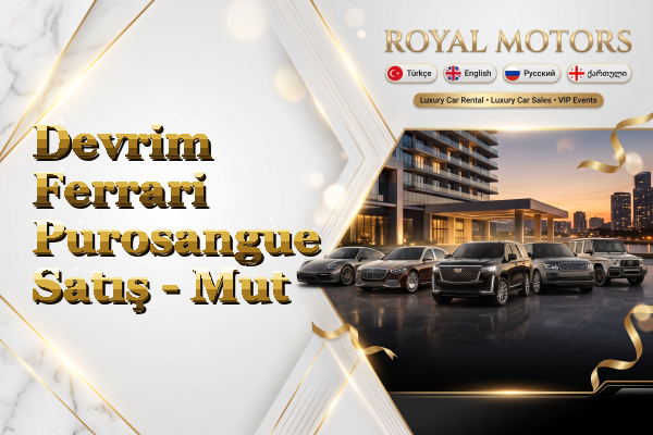 Devrim Ferrari Purosangue Satış - Mut