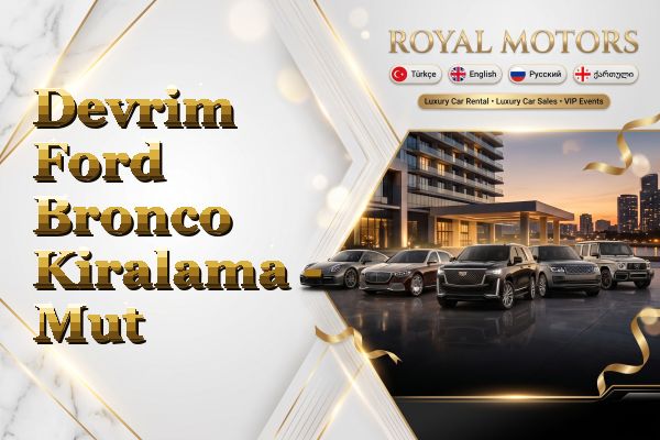 Devrim Ford Bronco Kiralama - Mut