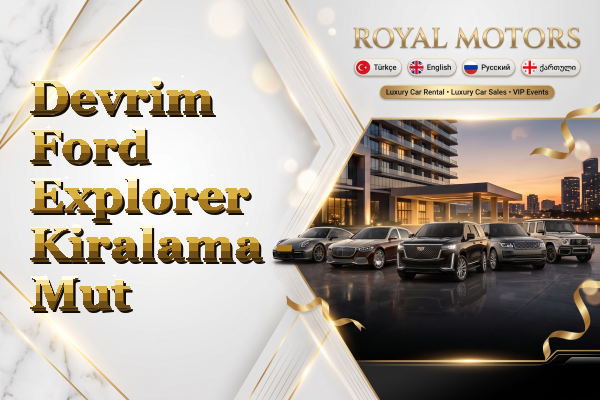 Devrim Ford Explorer Kiralama - Mut