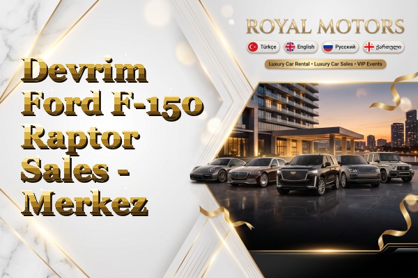 Devrim Ford F-150 Raptor Sales - Merkez