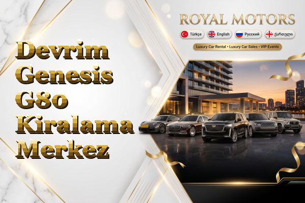 Devrim Genesis G80 Kiralama - Merkez