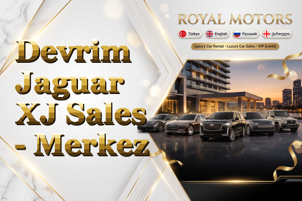 Devrim Jaguar XJ Sales - Merkez
