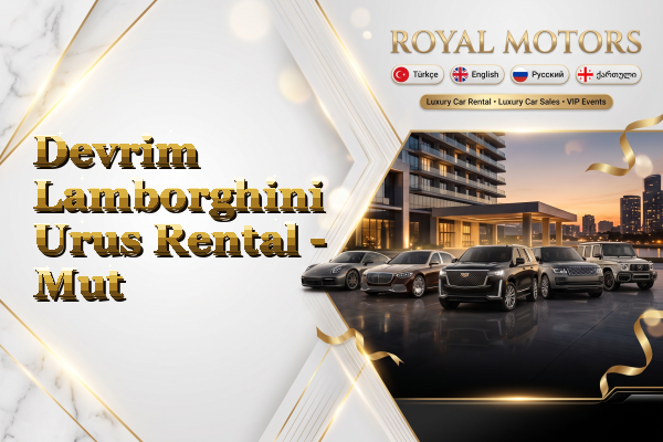 Devrim Lamborghini Urus Rental - Mut