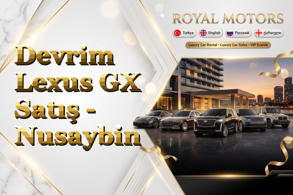 Devrim Lexus GX Satış - Nusaybin