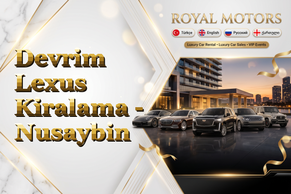 Devrim Lexus Kiralama - Nusaybin