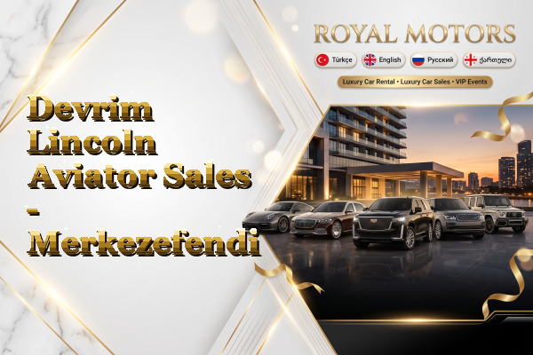 Devrim Lincoln Aviator Sales - Merkezefendi