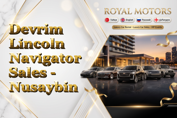 Devrim Lincoln Navigator Sales - Nusaybin