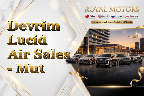 Devrim Lucid Air Sales - Mut
