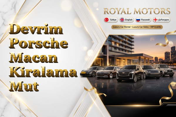Devrim Porsche Macan Kiralama - Mut