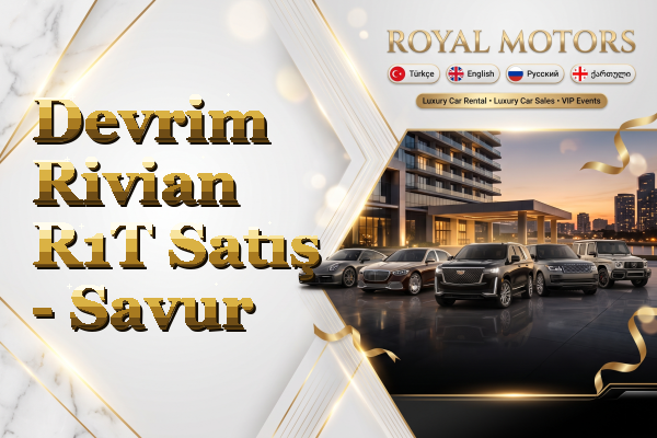 Devrim Rivian R1T Satış - Savur