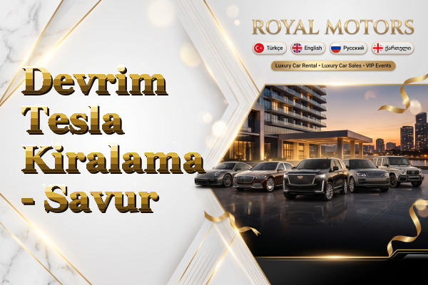 Devrim Tesla Kiralama - Savur