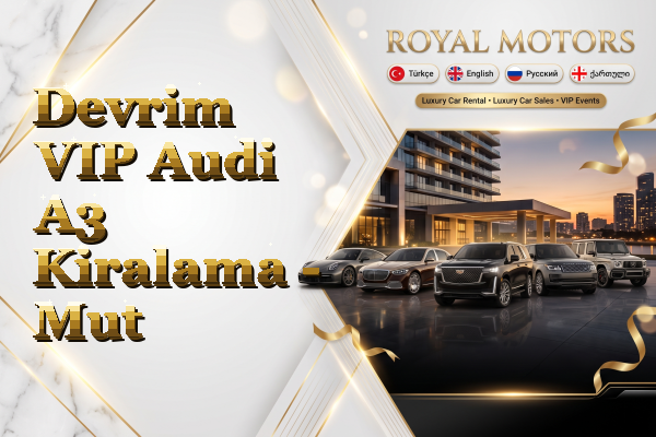 Devrim VIP Audi A3 Kiralama - Mut