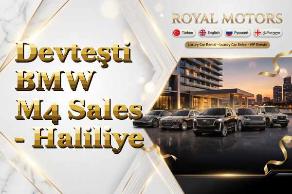 Devteşti BMW M4 Sales - Haliliye