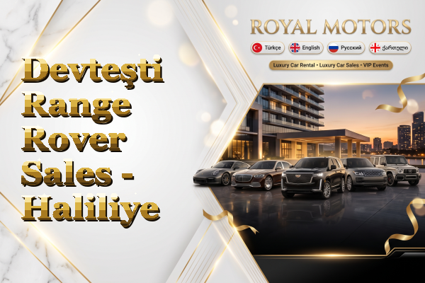 Devteşti Range Rover Sales - Haliliye