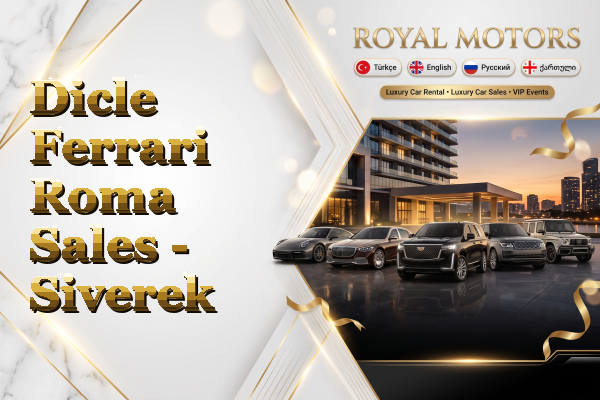 Dicle Ferrari Roma Sales - Siverek