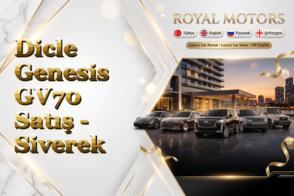 Dicle Genesis GV70 Satış - Siverek